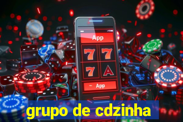 grupo de cdzinha